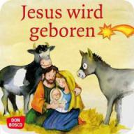 Susanne Brandt / Klaus-Uwe Nommensen: Jesus wird geboren. 