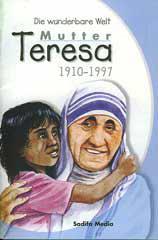 Mutter Teresa. 1910-1997