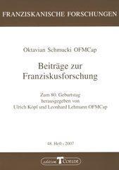 Oktavian Schmucki: Beitrge zur Franziskusforschung. 