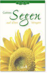 Klaus Vellguth: Gottes Segen auf allen Wegen. Geschenkheft
