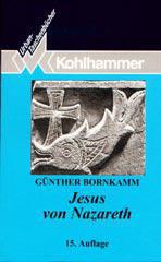 Gnther Bornkamm: Jesus von Nazareth. 