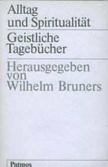 Alltag und Spiritualitt. Geistliche Tagebcher