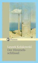 Leszek Kolakowski: Der Himmelsschl�ssel. Erbauliche Geschichten