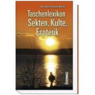 Hermann Schulze-Berndt: Taschenlexikon Sekten, Kulte, Esoterik. 
