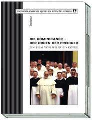 Winfried Kpke: Die Dominikaner - Der Orden der Prediger. 
