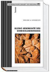 William A. Hinnebusch: Kleine Geschichte des Dominikanerordens. 