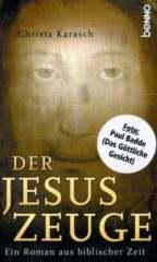 Christa Karasch: Der Jesuszeuge. Ein Roman aus biblischer Zeit