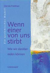 Glenda Fredman: Wenn einer von uns stirbt. Wie wir darber reden knnen. Ein systemisches Modell