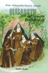 Elisabeth von der heiligen Dreifaltigkeit. 