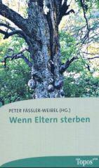 Wenn Eltern sterben. 