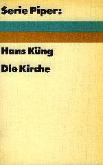 Hans Kng: Die Kirche. 