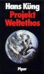 Hans Kng: Projekt Weltethos. 