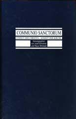 Communio sanctorum. Einheit der Christen - Einheit der Kirche
