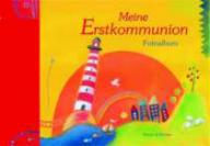 Meine Erstkommunion. Fotoalbum