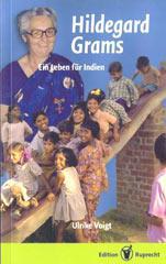 Ulrike Voigt: Hildegard Grams. Ein Leben fr Indien