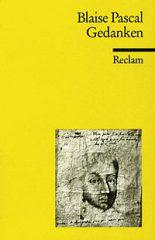 Blaise Pascal: Gedanken. ber die Religion und einige andere Themen