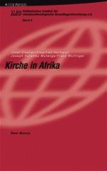 Josef Elsener / Siegfried Hertlein / Joseph Kalamba Mutanga: Kirche in Afrika. 