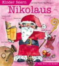 Cordula Pertler / Eva Reuys: Kinder feiern Nikolaus. Bald ist Nikolaus-Abend da