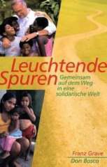 Franz Grave: Leuchtende Spuren. Gemeinsam auf dem Weg in eine solidarische Welt