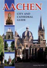 Aachen - City and Cathedral Guide. English Edition