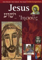 Armin Maiwald / DieterSaldecki / Peter Brandt: Jesus - Jeschua - Iesous. Entdeckungsreisen