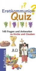 Georg Schwikart: Erstkommunion-Quiz. 149 Fragen und Antworten zu Kirche und Glauben
