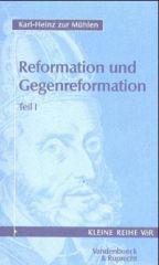 Karl-Heinz zur Mhlen: Reformation und Gegenreformation. 