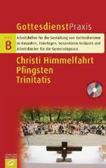 Christi Himmelfahrt - Pfingsten - Trinitatis. 