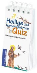 Heilige und Namenspatrone. 128 Fragen und Antworten