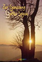 Zur Genesung Gottes Segen. Titelbild Sonnenaufgang/Baum
