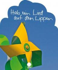 Hab ein Lied auf den Lippen. 