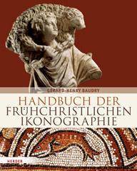 Grard-Henry Baudry: Handbuch der frhchristlichen Ikonographie. 