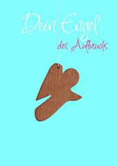 Dein Engel des Aufbruchs. Holz-Engel-Karte mit Umschlag