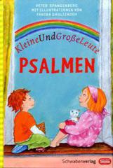 Peter Spangenberg: KleineUndGroeLeutePsalmen. 