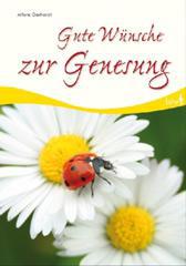 Alfons Gerhard: Gute W�nsche zur Genesung. 