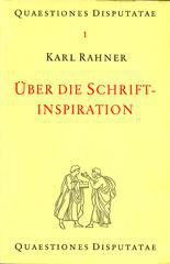 Karl Rahner: ber die Schriftinspration. 