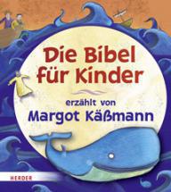 Margot Kmann: Die Bibel fr Kinder. 