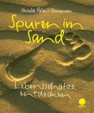 Ursula Palm-Simonsen: Spuren im Sand. Lebensschtze entdecken