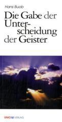 Hans Buob: Die Gabe der Unterscheidung der Geister. 