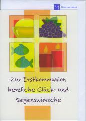 Zur Erstkommunion herzliche Glck- und Segenswnsche. Erstkommunion-Glckwunschkarte