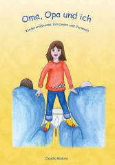 Claudia Badura: Oma, Opa und ich. Kindererlebnisse zum Lesen und Vorlesen