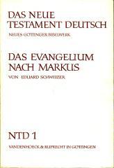 Eduard Schweizer: Das Evangelium nach Markus. 