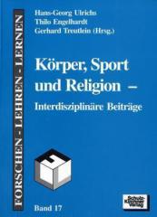 Krper, Sport und Religion. Interdisziplinre Beitrge