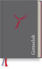 Gotteslob - Erzbistum Kln. Katholisches Gebet- und Gesangbuch