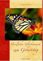 Rainer Bareis: Bareis, Rainer: Herzlichen Glckwunsch zum Geburtstag - Schmetterling -. Verteilheft