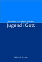 Jugend und Gott. Gedanken und Gebete