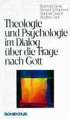 Theologie und Psychologie im Dialog ber die Frage nach Gott