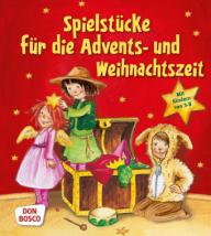 Spielstcke fr die Advents- und Weihnachtszeit