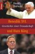 Derwahl, Freddy: Benedikt XVI. und Hans Kng