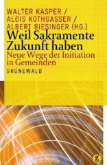 Produktbild: Weil Sakramente Zukunft haben